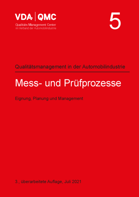 VDA 5 – Measurement and Inspection Processes. Capability, Planning
