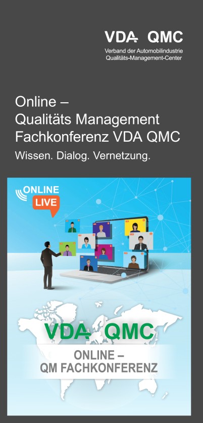 Online – Qualitäts Management Fachkonferenz VDA QMC “Wissen. Dialog. Vernetzung”